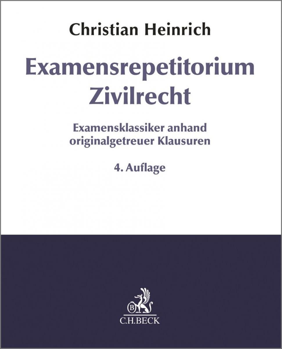 Examensrepetitorium Zivilrecht | Heinrich