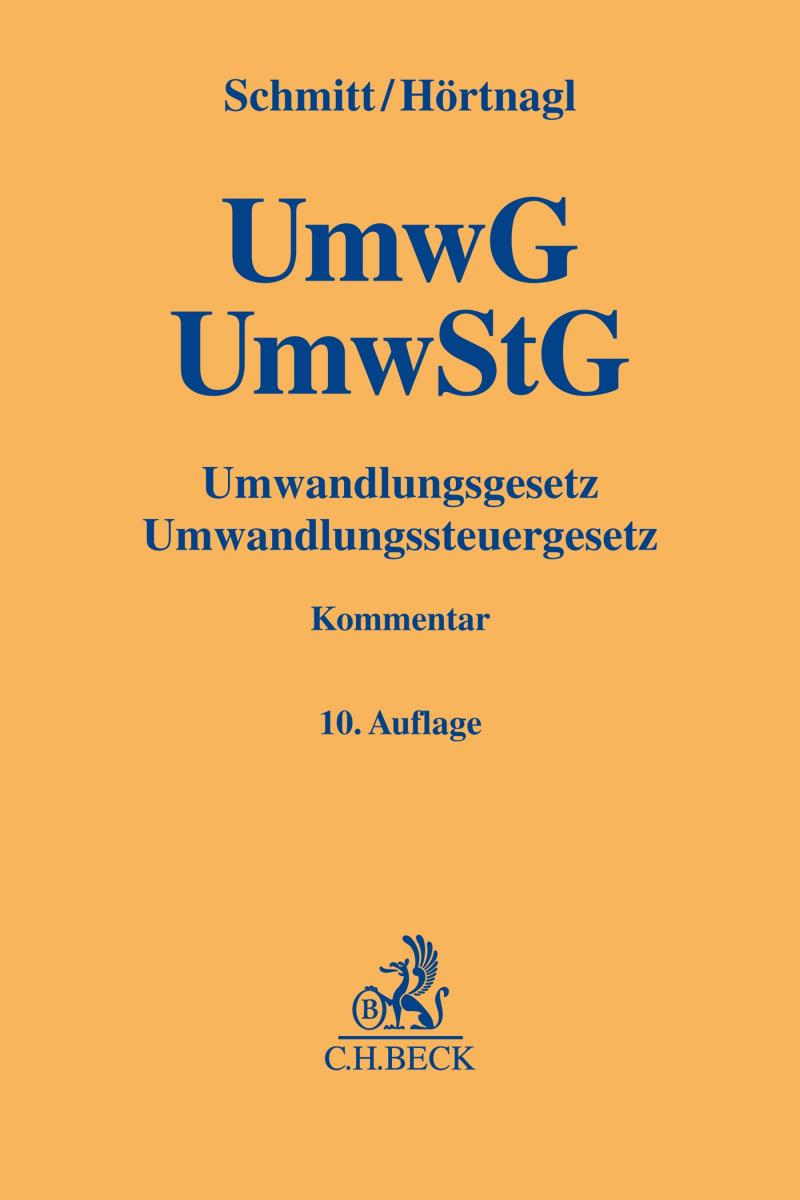 Umwandlungsgesetz, Umwandlungssteuergesetz: UmwG, UmwStG | Schmitt