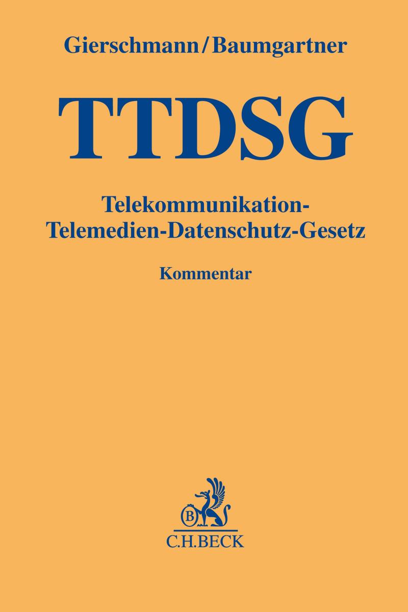 Telekommunikation-Telemedien-Datenschutz-Gesetz: TTDSG | Gierschmann