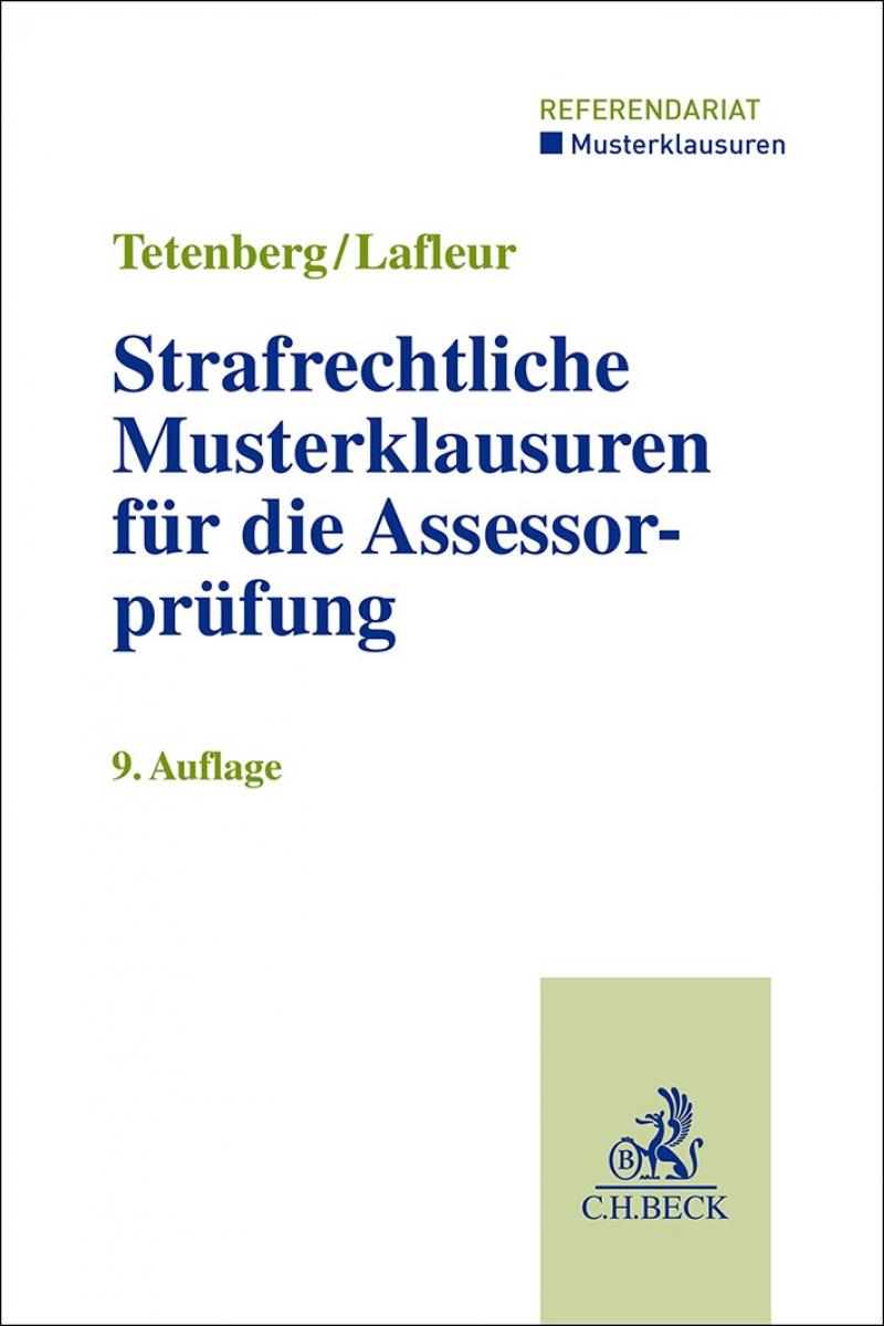 Strafrechtliche Musterklausuren für die Assessorprüfung | Tetenberg (vormals Westphal)