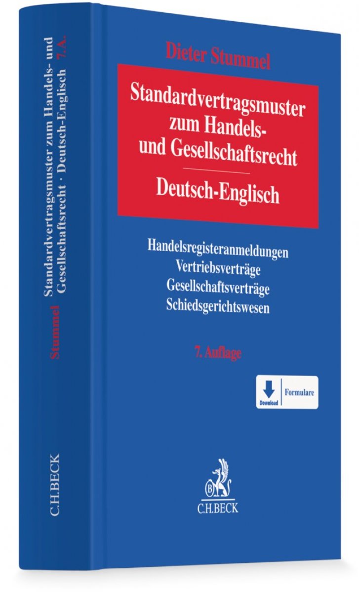 Standardvertragsmuster zum Handels- und Gesellschaftsrecht = German-English Standard Forms and Agreements in Company and Commercial Law | Stummel