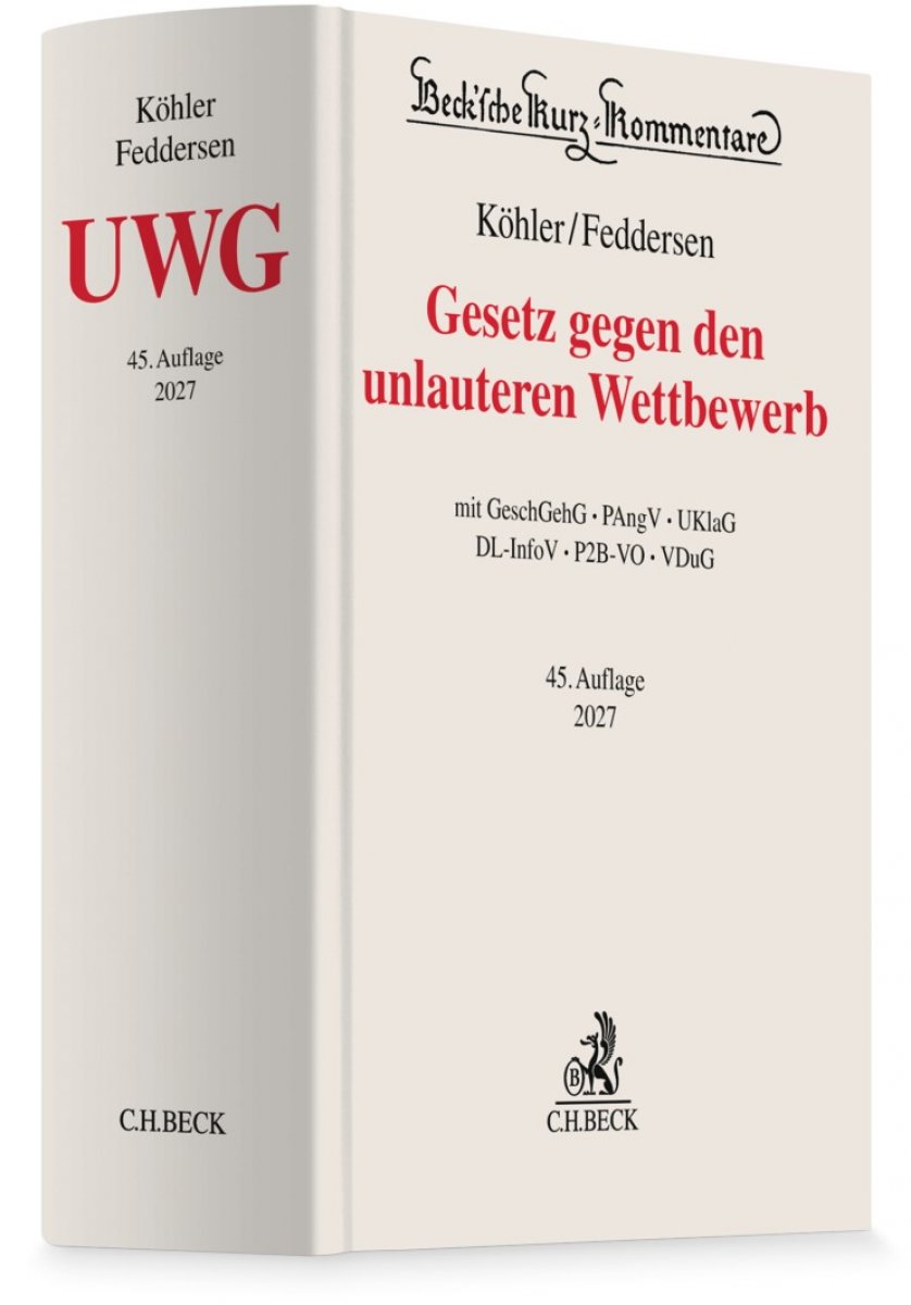 Gesetz gegen den unlauteren Wettbewerb: UWG | Köhler