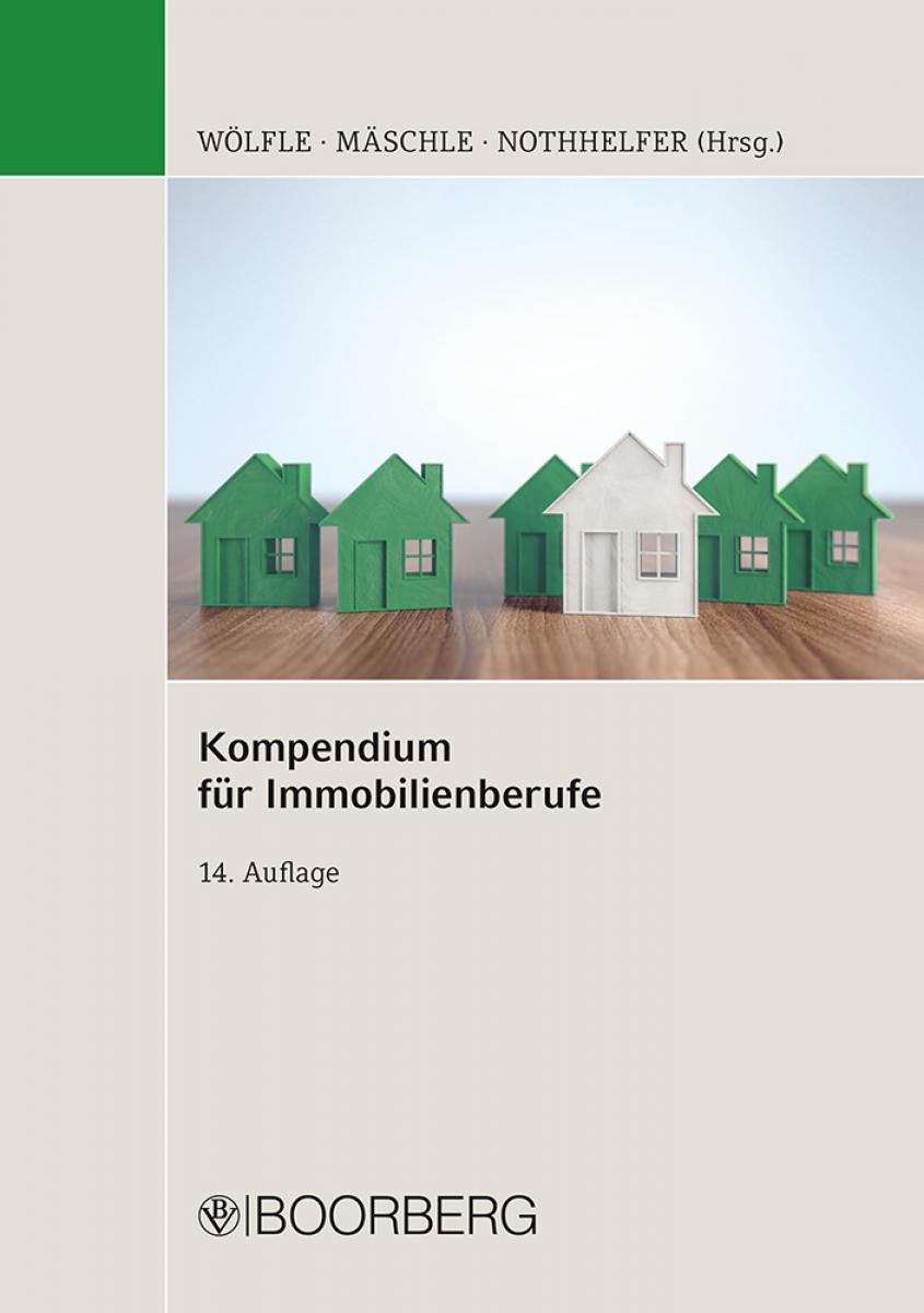 Kompendium für Immobilienberufe | Wölfle (vormals Sailer)