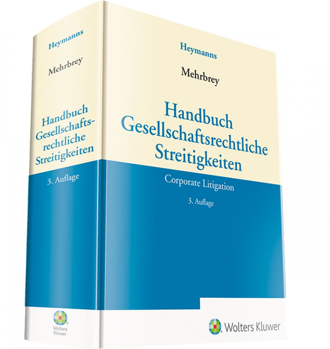 Handbuch Gesellschaftsrechtliche Streitigkeiten | Mehrbrey