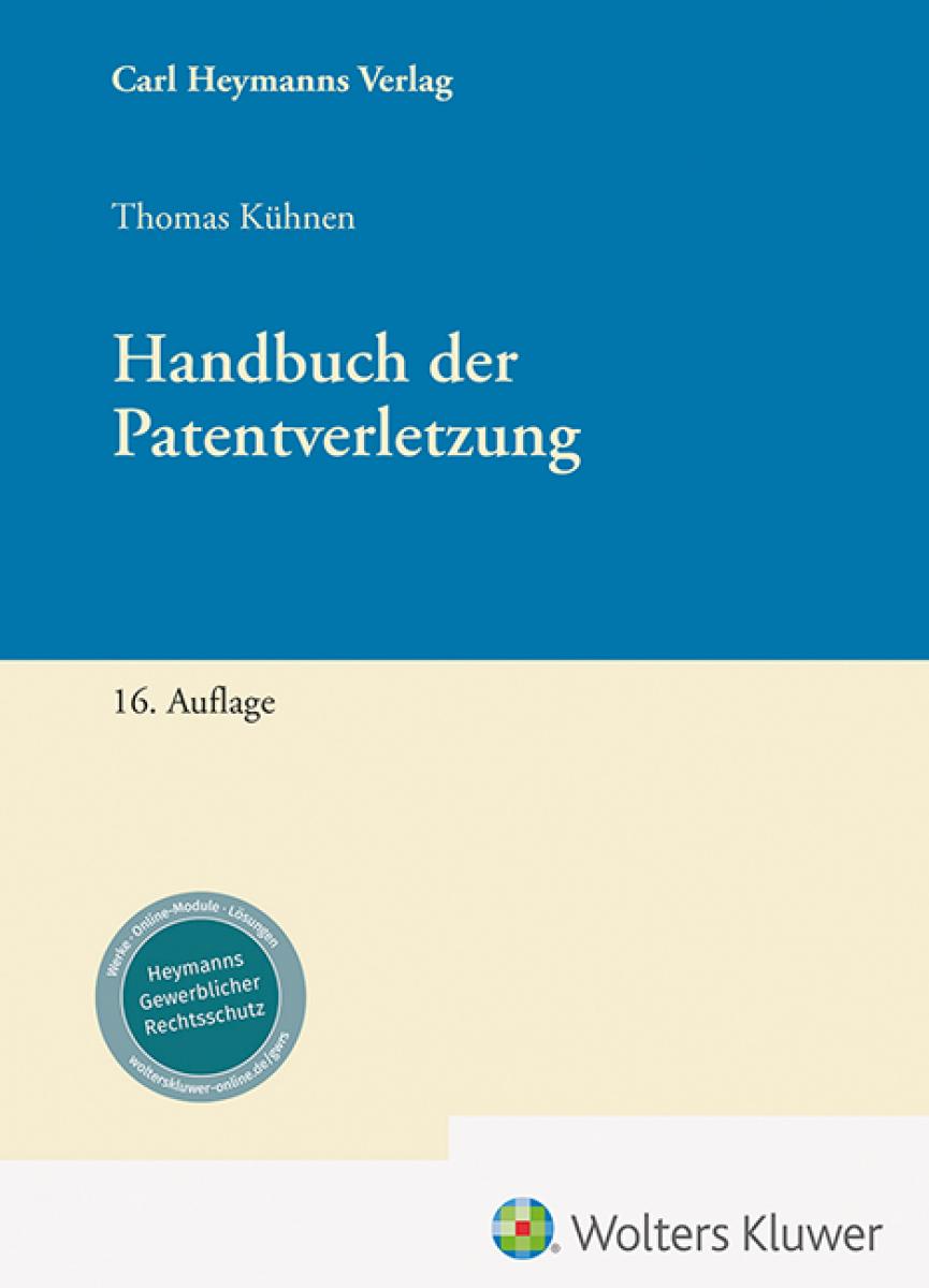 Handbuch der Patentverletzung | Kühnen
