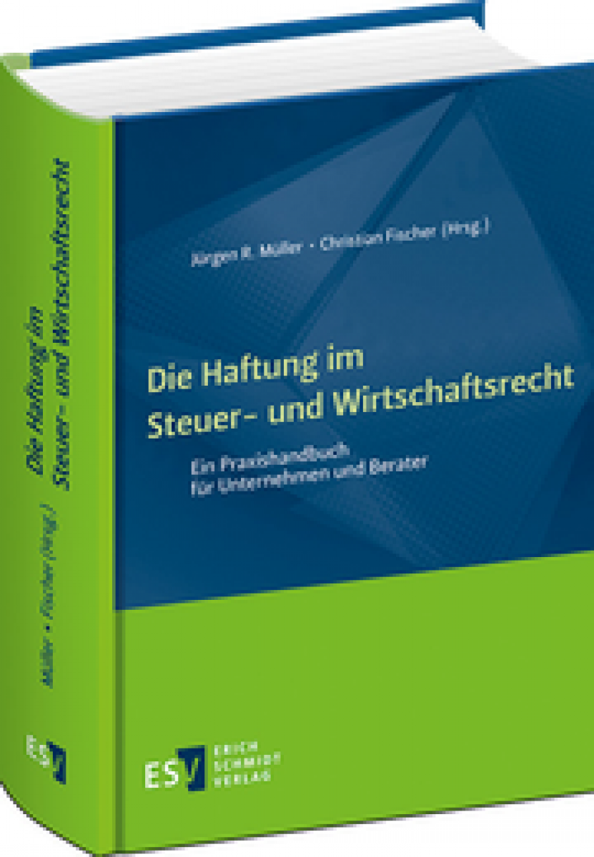 Die Haftung im Steuer- und Wirtschaftsrecht | Müller