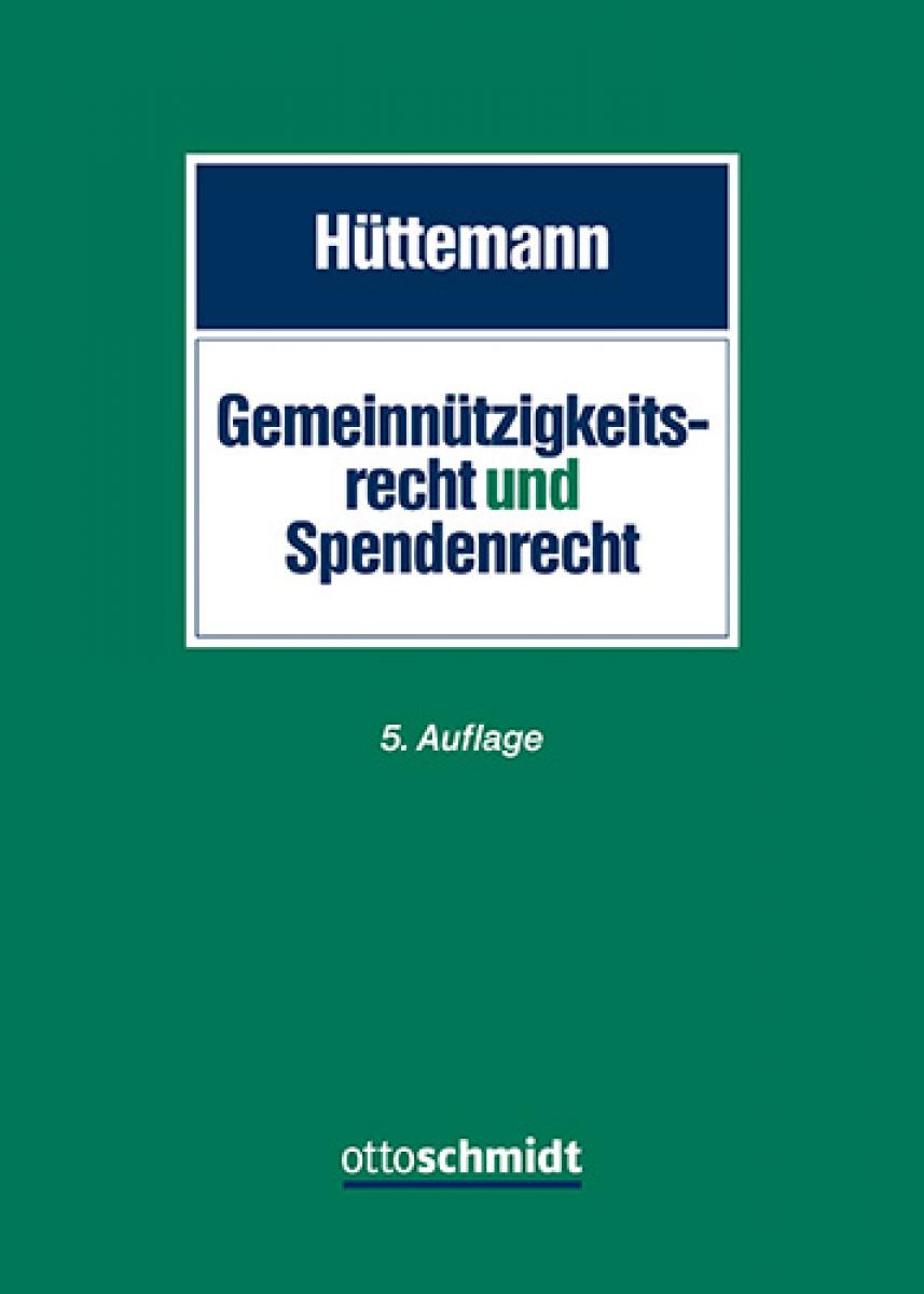 Gemeinnützigkeitsrecht und Spendenrecht | Hüttemann