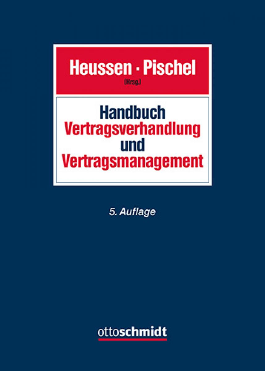 Handbuch Vertragsverhandlung und Vertragsmanagement | Heussen