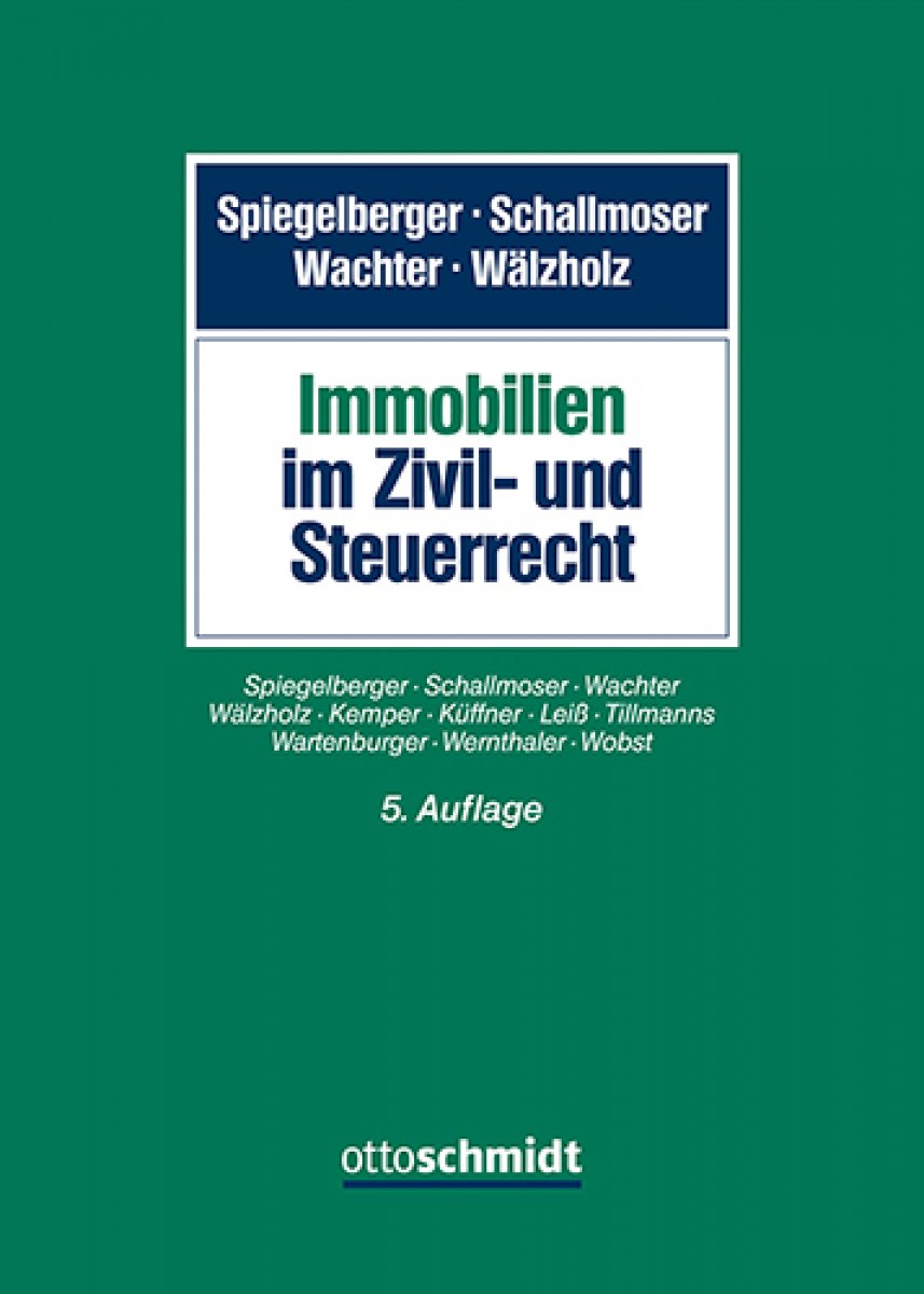 Immobilien im Zivil- und Steuerrecht | Spiegelberger