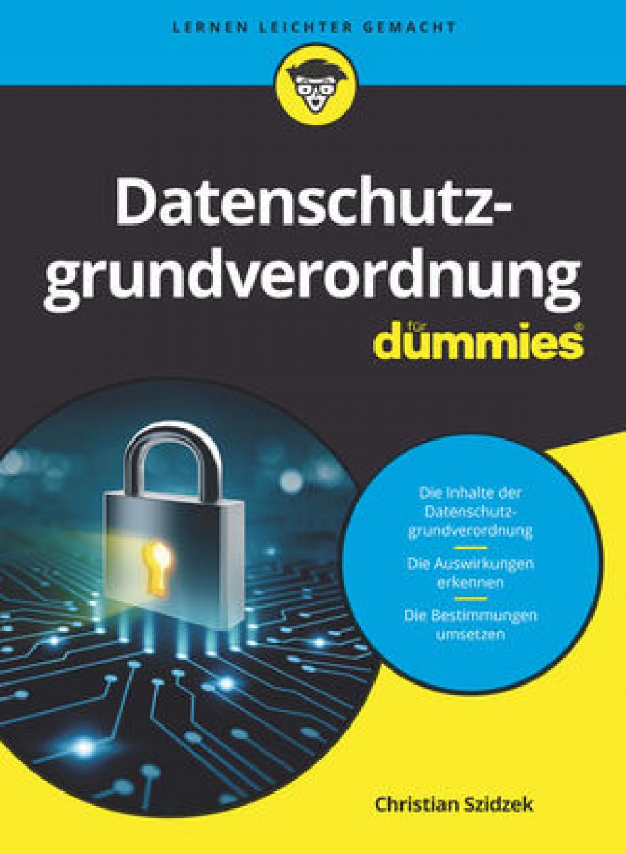 Datenschutzgrundverordnung für Dummies | Szidzek
