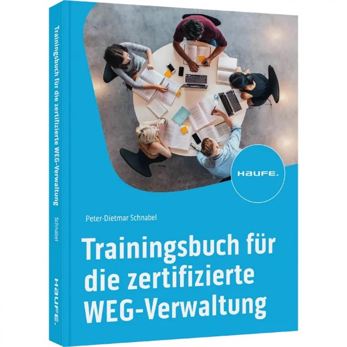Trainingsbuch für die zertifizierte WEG-Verwaltung | Schnabel