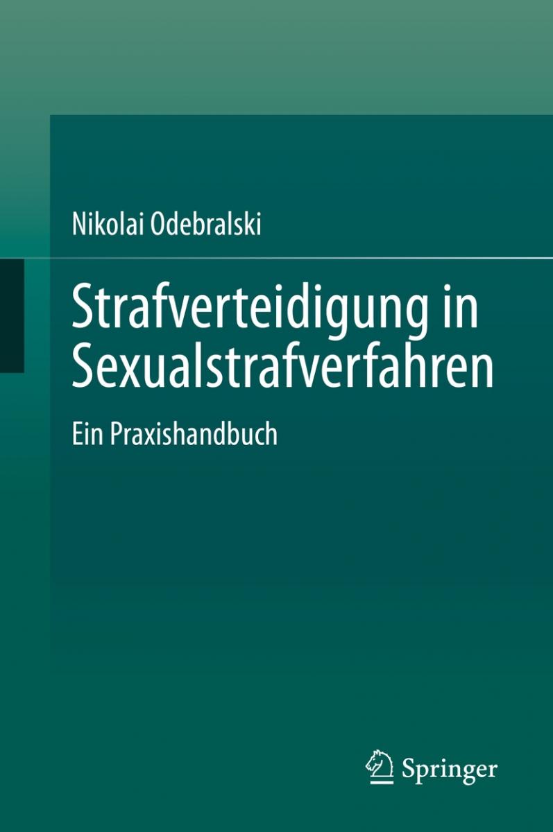 Strafverteidigung in Sexualstrafverfahren | Odebralski