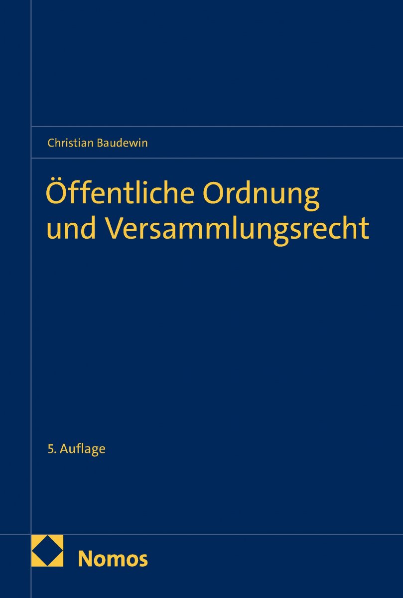 Öffentliche Ordnung und Versammlungsrecht | Baudewin
