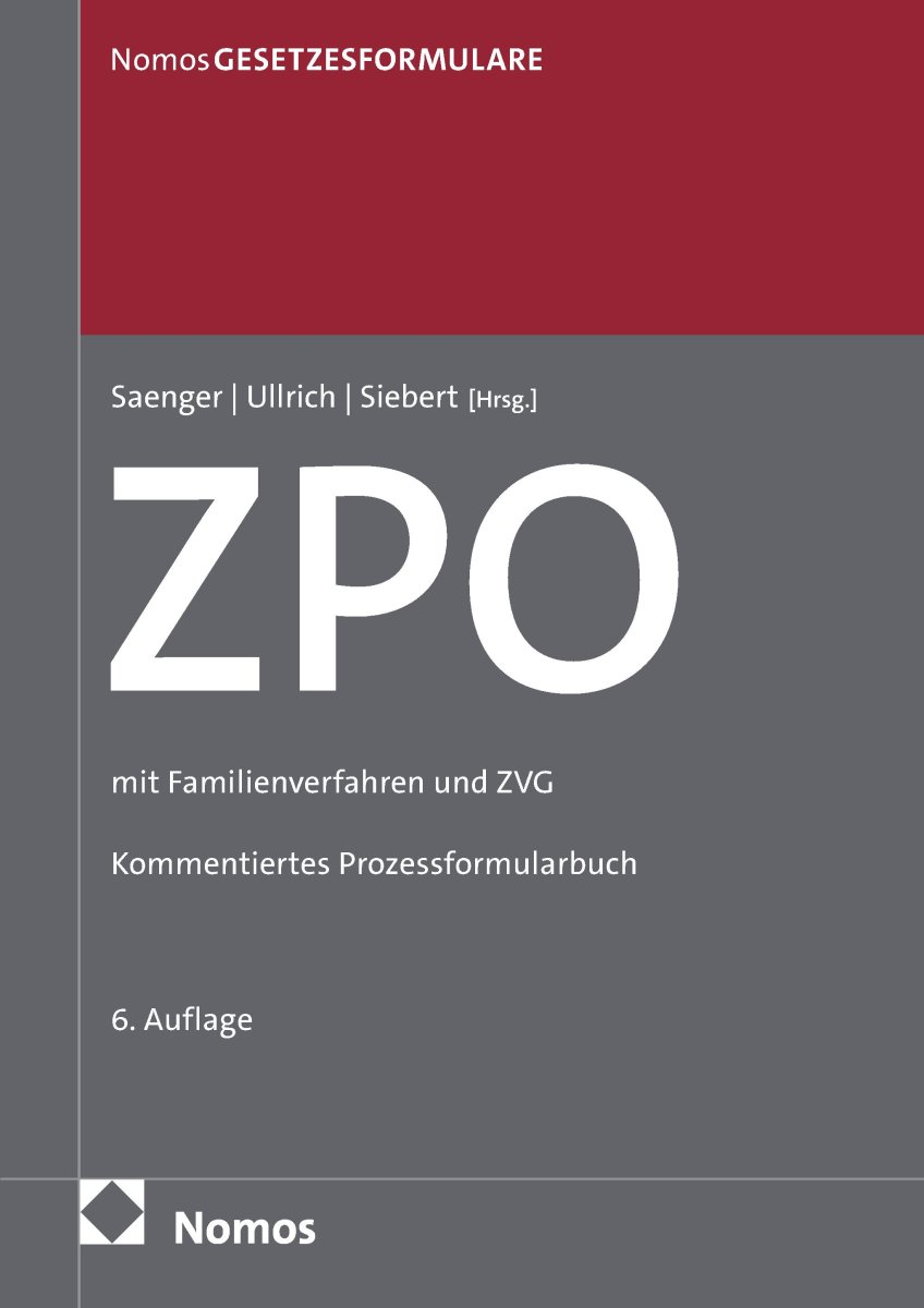 Zivilprozessordnung: ZPO - Kommentiertes Prozessformularbuch | Saenger