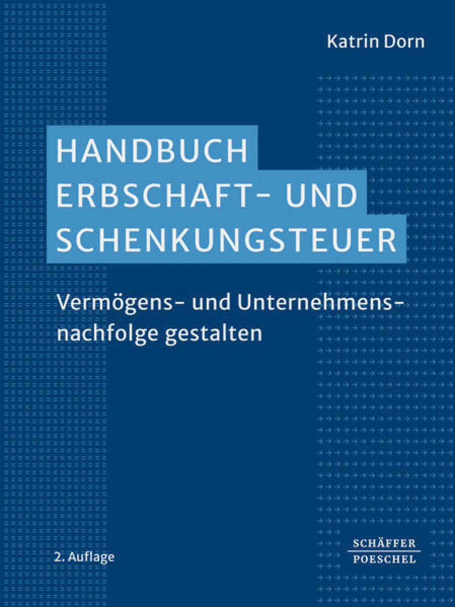 Handbuch Erbschaft- und Schenkungsteuer | Dorn