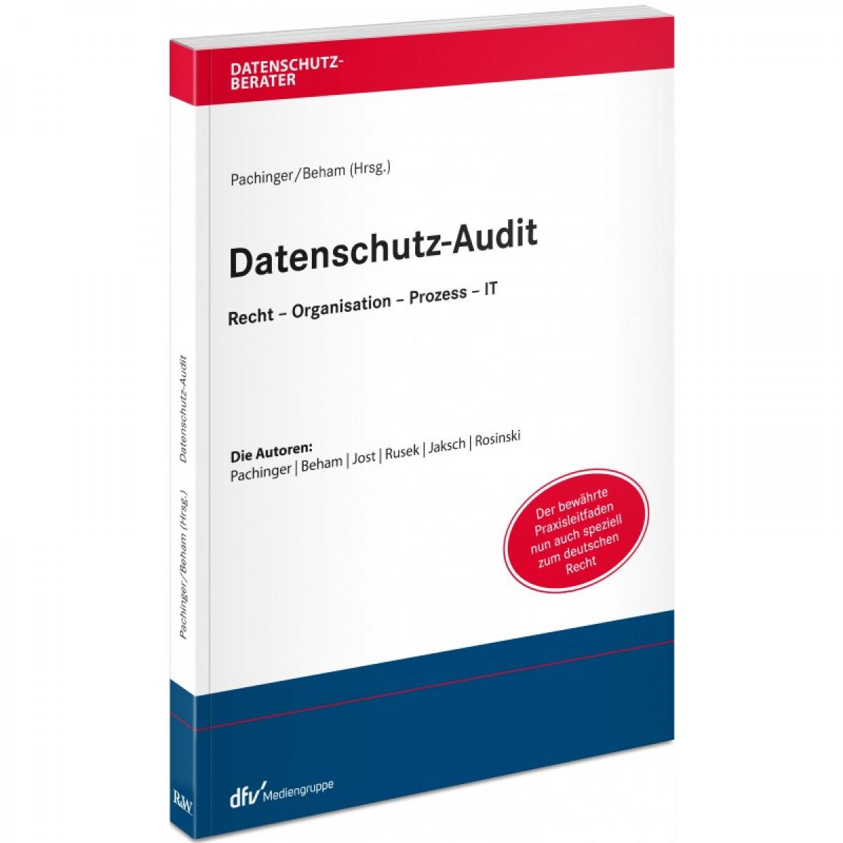 Datenschutz-Audit Recht – Organisation – Prozess – IT | Pachinger