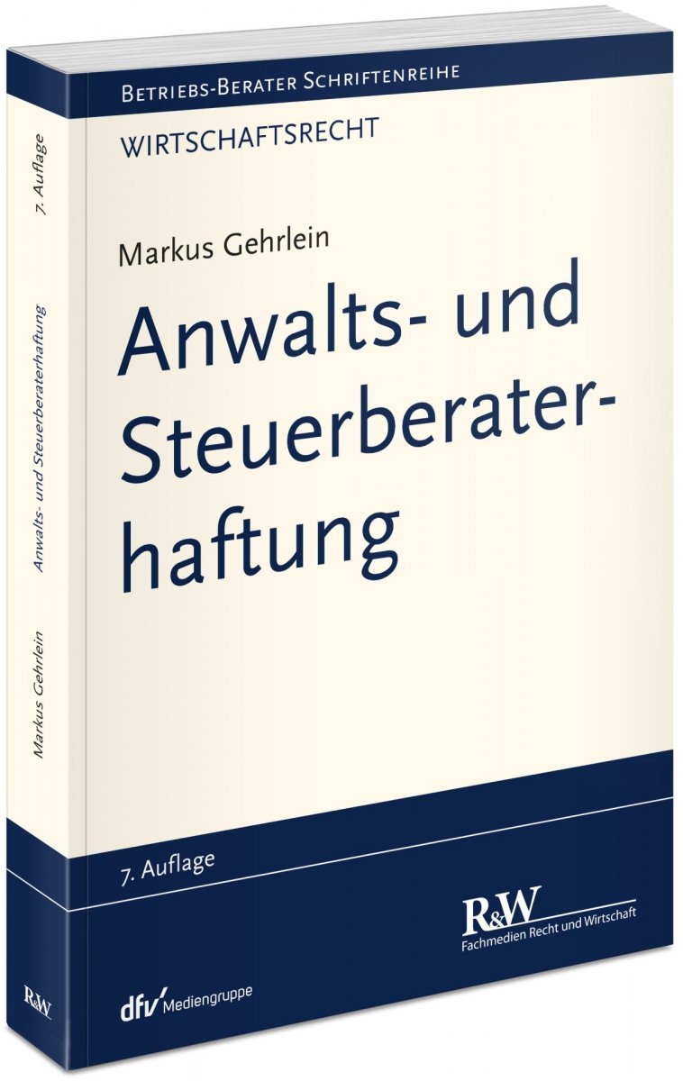 Anwalts- und Steuerberaterhaftung | Gehrlein