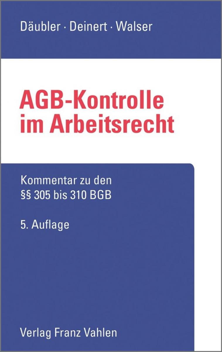 AGB-Kontrolle im Arbeitsrecht: AGB im Arbeitsrecht | Däubler
