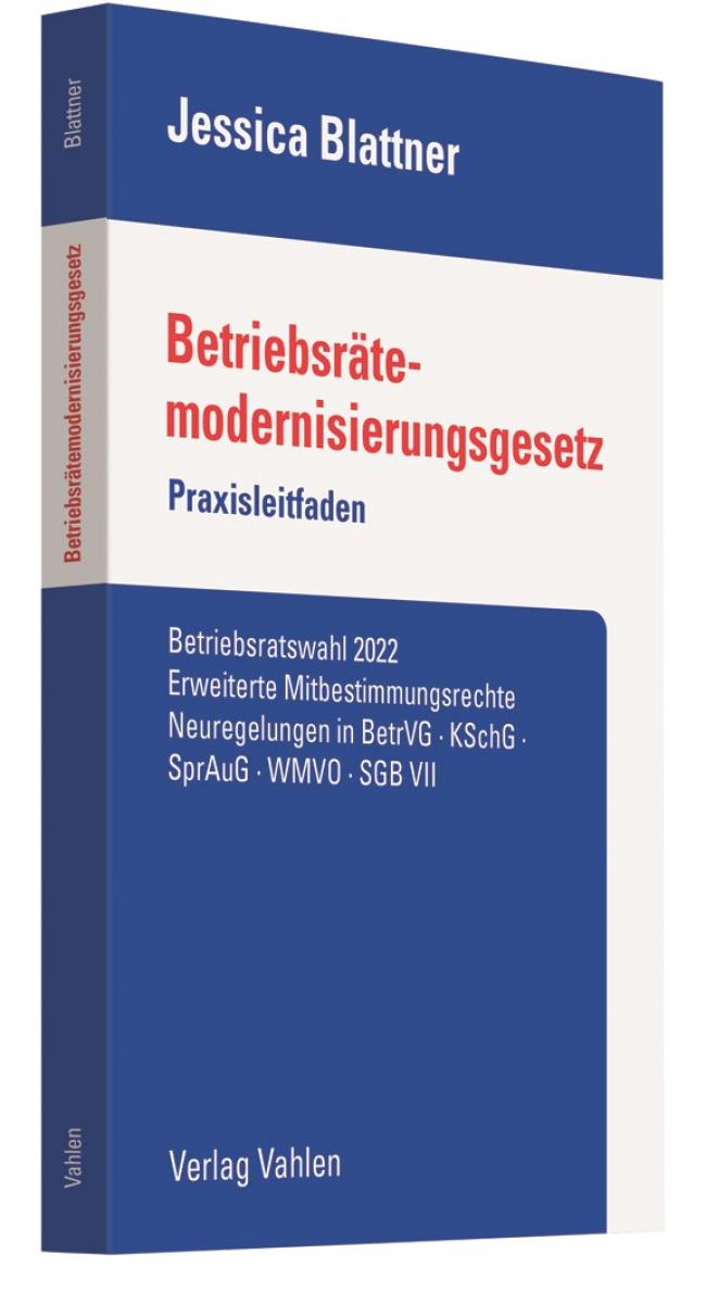 Betriebsrätemodernisierungsgesetz | Blattner