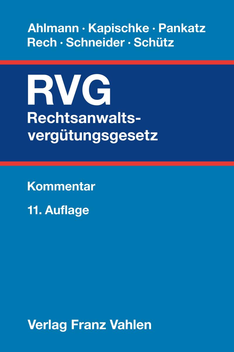 Rechtsanwaltsvergütungsgesetz: RVG | Ahlmann (vormals Riedel)
