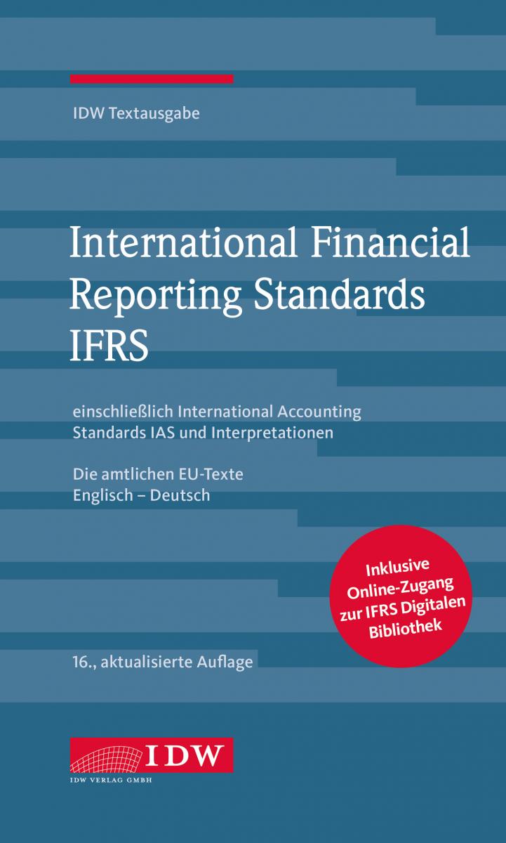 International Financial Reporting Standards IFRS | IDW Textausgabe