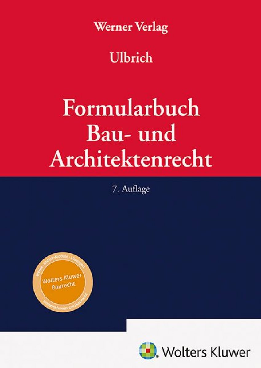 Formularbuch Bau- und Architektenrecht | Ulbrich