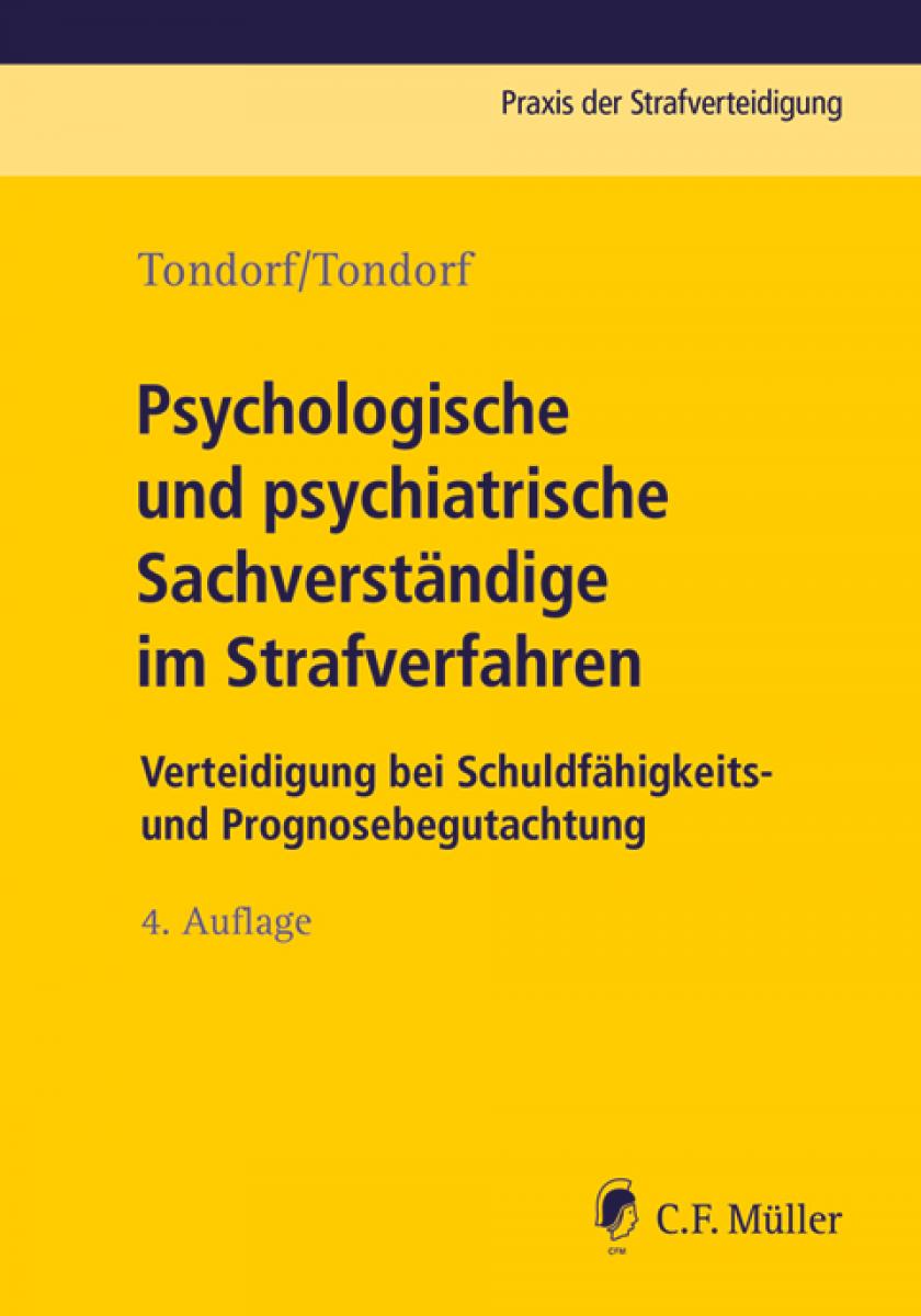 Psychologische und psychiatrische Sachverständige im Strafverfahren | Tondorf