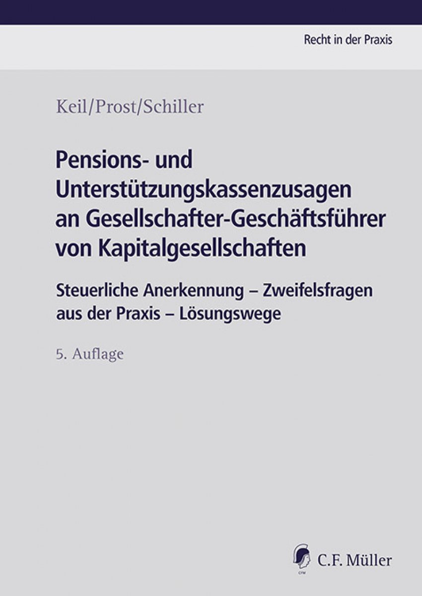 Pensions- und Unterstützungskassenzusagen an Gesellschafter-Geschäftsführer von Kapitalgesellschaften | Keil