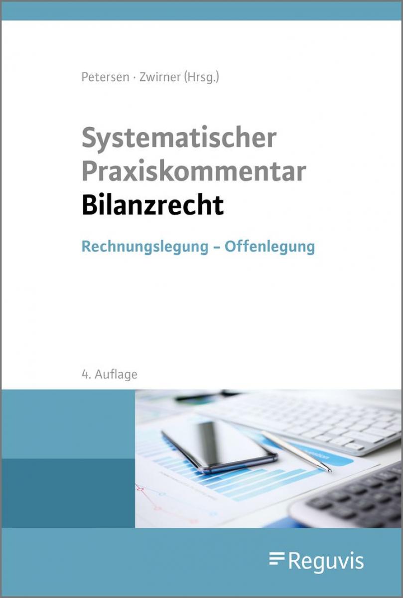 Systematischer Praxiskommentar Bilanzrecht | Petersen