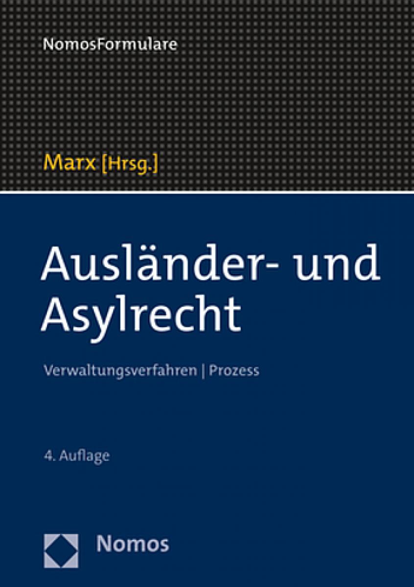 Ausländer- und Asylrecht | Marx