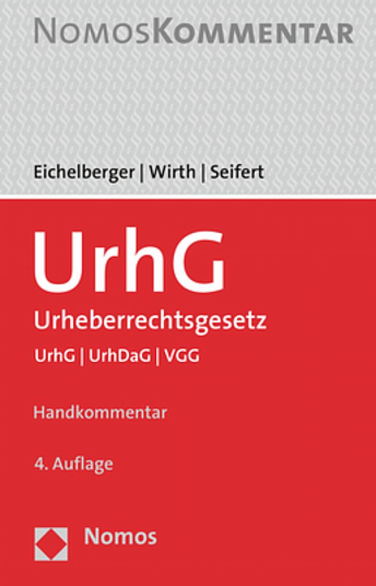 Urheberrechtsgesetz: UrhG | Eichelberger