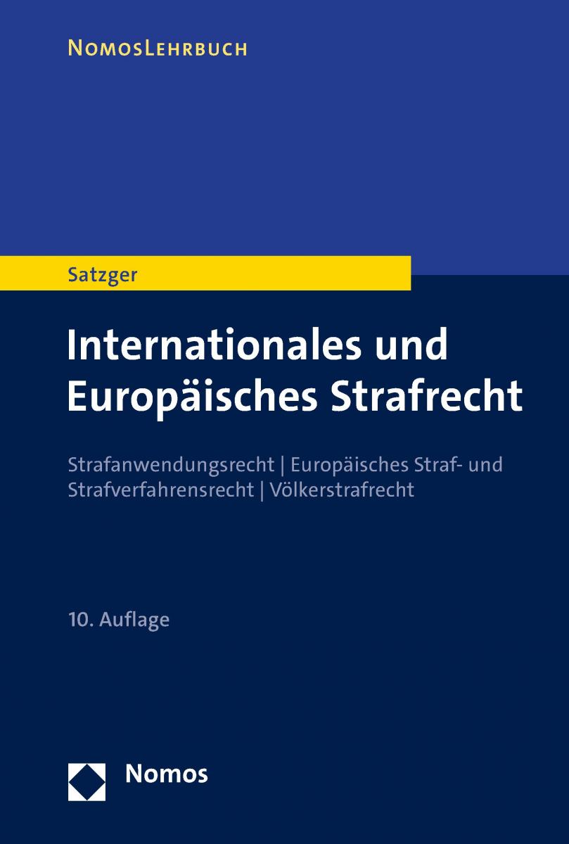 Internationales und Europäisches Strafrecht | Satzger