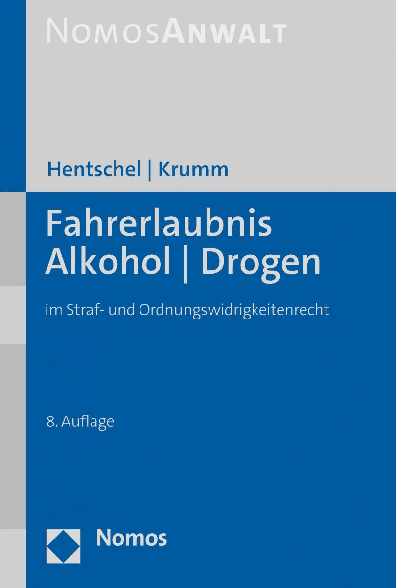 Fahrerlaubnis, Alkohol, Drogen | Hentschel