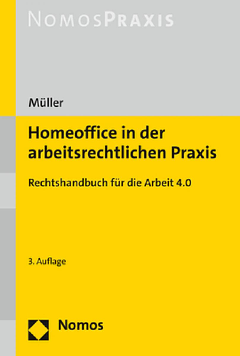 Homeoffice in der arbeitsrechtlichen Praxis | Müller