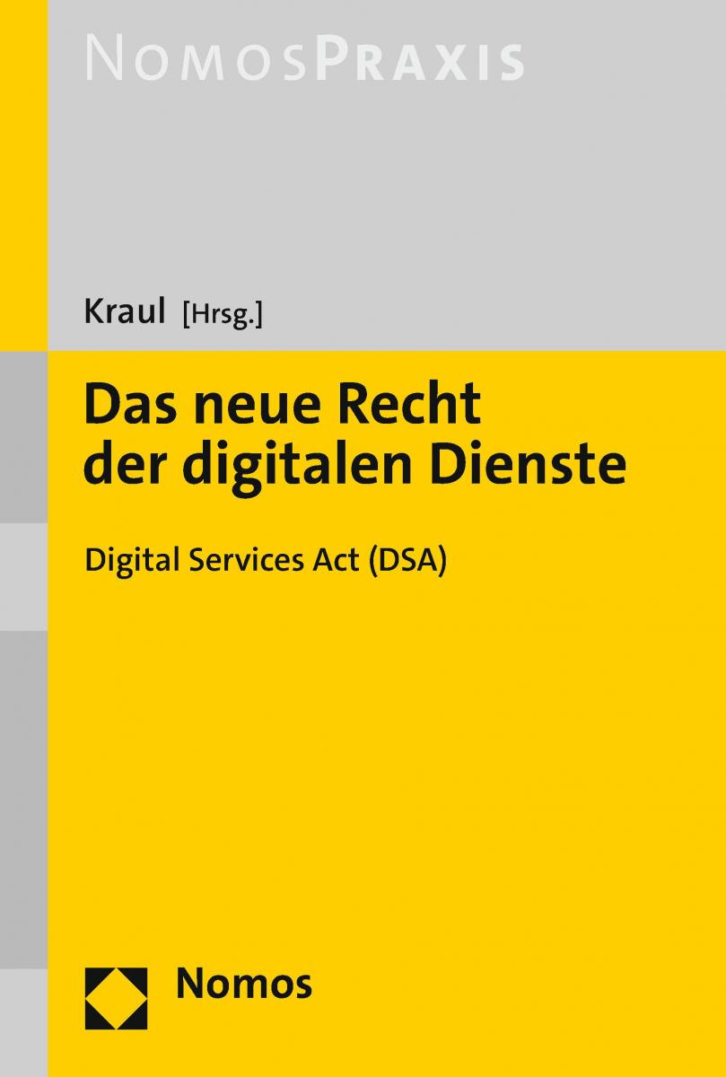 Das neue Recht der digitalen Dienste | Kraul