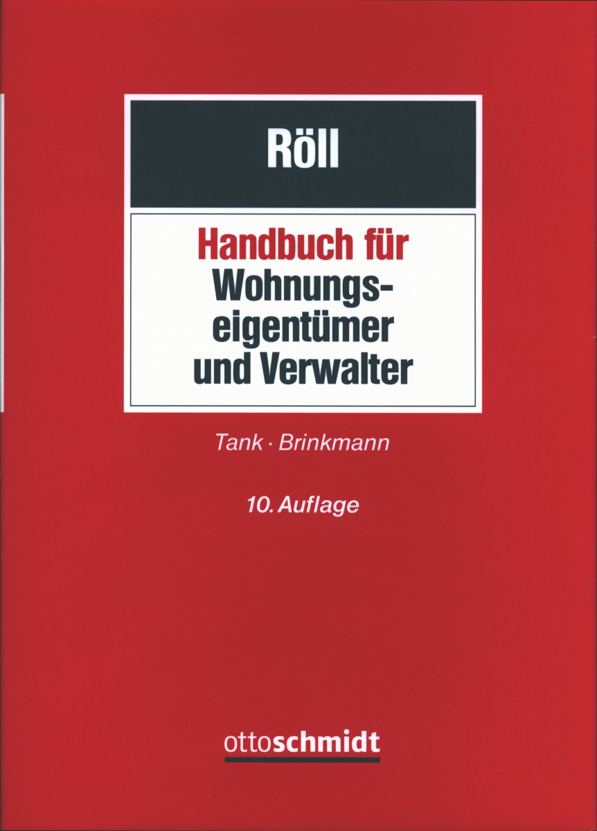 Handbuch für Wohnungseigentümer und Verwalter | Röll
